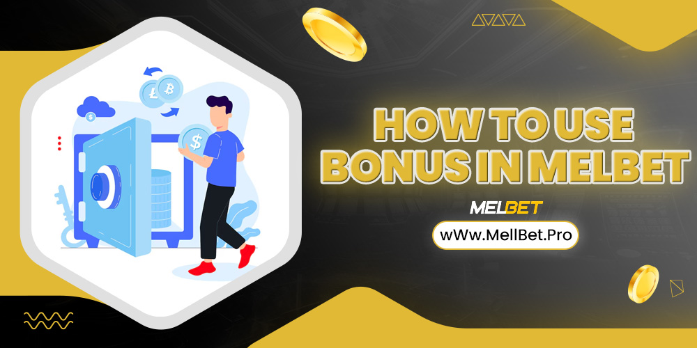 how to use bonus in melbet
