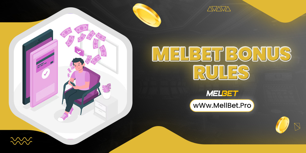 melbet bonus rules